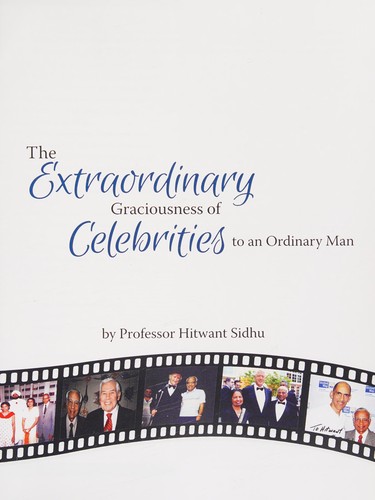 The Extraordinary Graciousness of Celebrities to an Ordinary Man