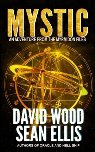 Mystic An Adventure from the Myrmidon Files