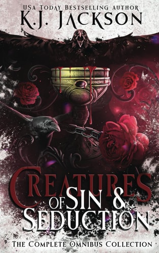 Creatures of Sin & Seduction: The Complete Omnibus Collection