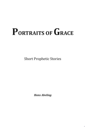 Portraits of Grace Short Prophetic Stories