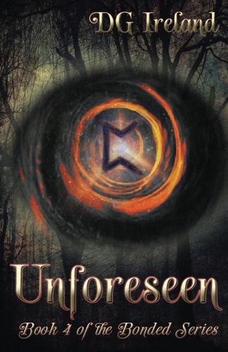 Unforeseen (Bonded Series, Book 4)