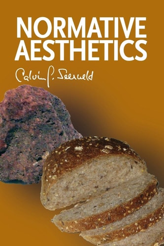 Normative Aesthetics Sundry Writings and Occasional Lectures