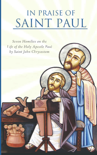 In Praise of Saint Paul