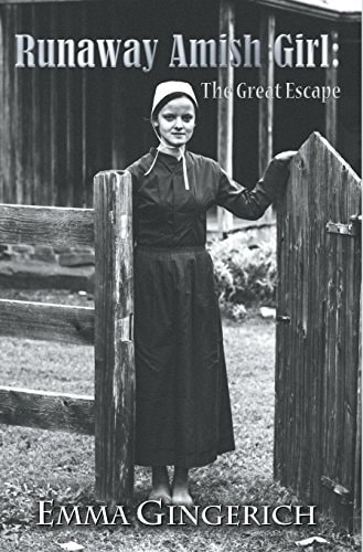 Runaway Amish Girl The Great Escape