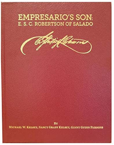 Empresario's Son E.S.C. Robertson of Salado