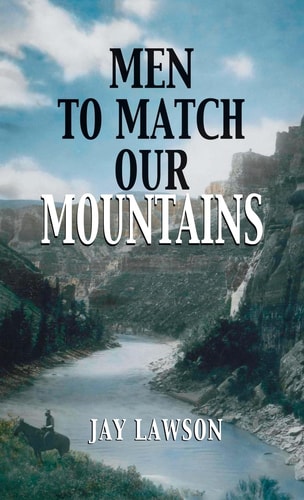 Men to Match Our Mountains