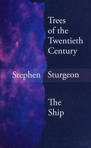 Trees of the Twentieth Century The Ship