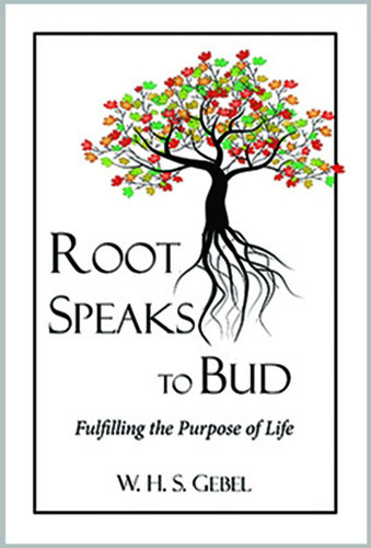 Root Speaks to Bud Fulfilling the Purpose of Life