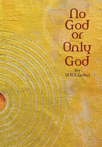 No God Or Only God