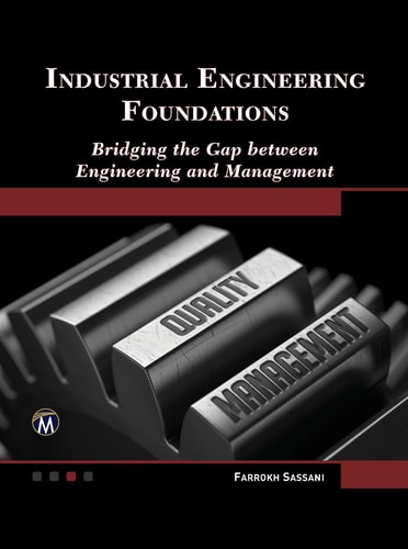 Industrial Engineering Foundations Bridging the Gap Between Engineering and Management