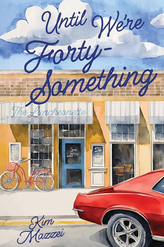 Until We're Forty-Something