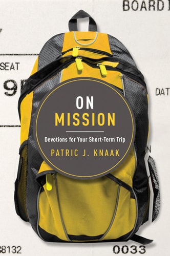 On Mission Devotions for Your Short-Term Trip