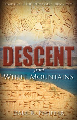 Descent from White Mountains (The Pfeifferberg Chronicles Book 1)