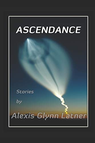 Ascendance Science Fiction Stories about Reaching for the Stars