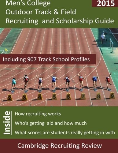 Men's College Outdoor Track & Field Recruiting and Scholarship Guide