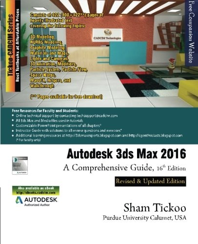 Autodesk 3ds Max 2016 A Comprehensive Guide