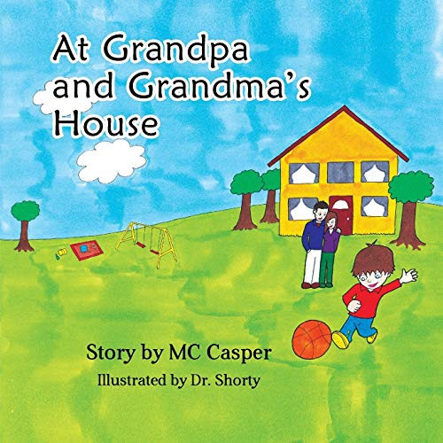At the House of Grandpa and Grandma