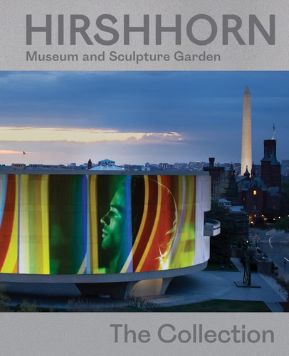 Hirshhorn Museum and Sculpture Garden The Collection