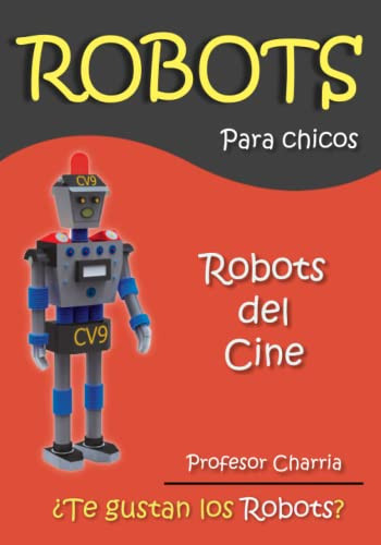 Robots del Cine (Spanish Edition)