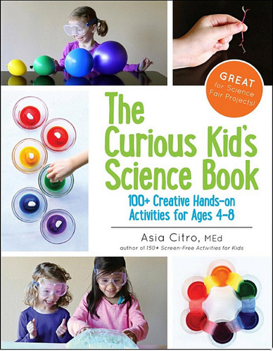 The Curious Kid's Science Book