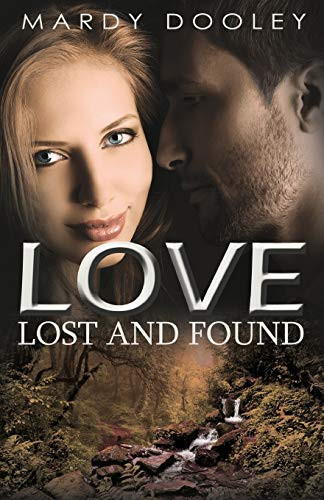 Love Lost and Found