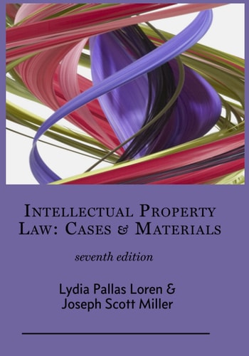 Intellectual Property Law Cases & Materials
