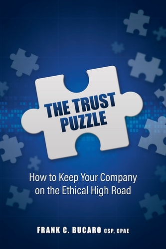 The Trust Puzzle How to Keep Your Company on the Ethical High Road