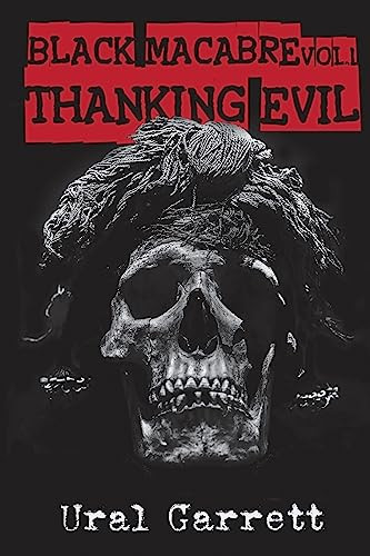 Thanking Evil Black Macabre Volume 1