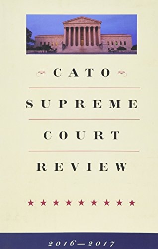 Cato Supreme Court Review