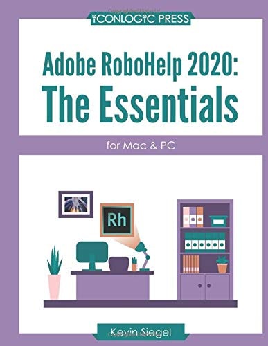 Adobe RoboHelp 2020: The Essentials