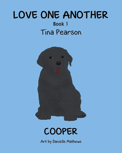 Love One Another Cooper Book One