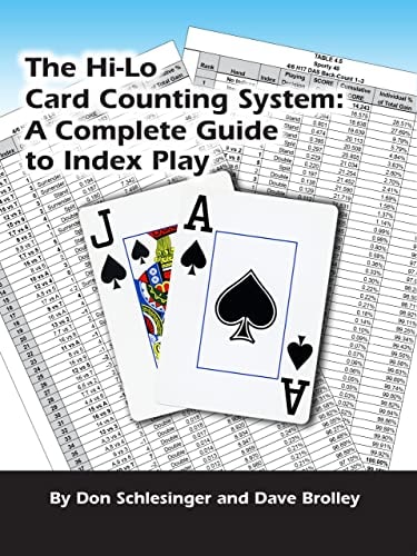 The Hi-Lo Card Counting System A Complete Guide to Index Play