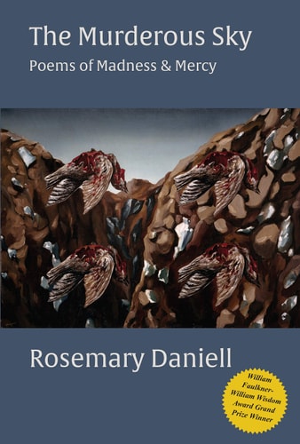 The Murderous Sky Poems of Madness & Mercy