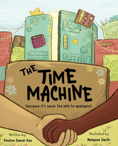 Time Machine: Because It's Never Too Late to Apologize