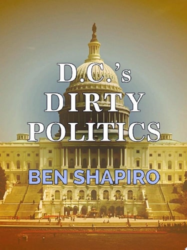 D.C.'s Dirty Politics
