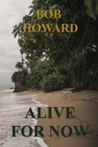 Alive for Now: The Infected Dead Book 1 (The Infected Dead Series)