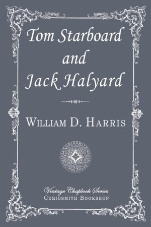 Tom Starboard and Jack Halyard