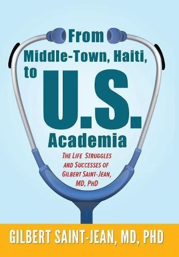 From Middle-Town, Haiti, to U. S. Academia