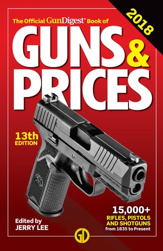 Gun Digest Official Book of Guns & Prices, 13th Edition (Official Gun Digest Book of Guns & Prices)