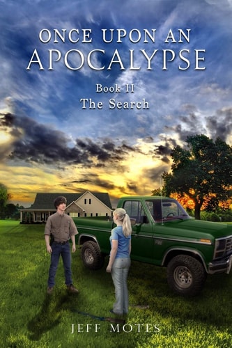 Once Upon an Apocalypse Book 2 - The Search