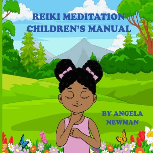 Reiki Meditation Children's Manual