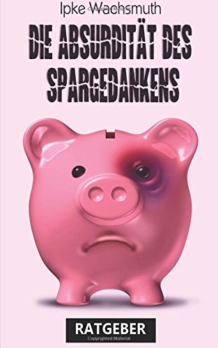 Die Absurdität Des Spargedankens