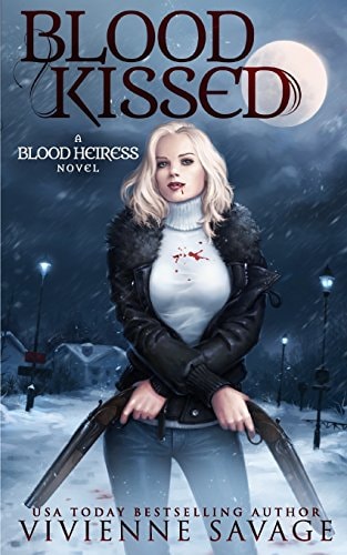 Blood Kissed An Urban Fantasy Novel