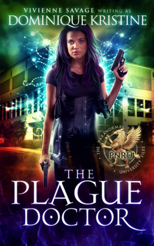 The Plague Doctor (The Paranormal University Files: Skylar)