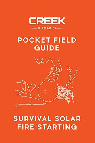 POCKET FIELD GUIDE: Survival Solar Fire Starting
