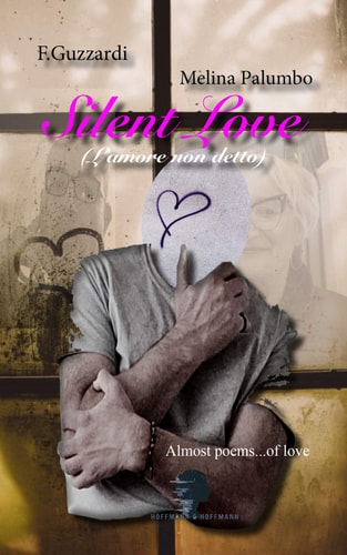 SILENT LOVE (L'amore Non Detto)