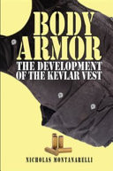 Body Armor the Development of the Kevlar Vest