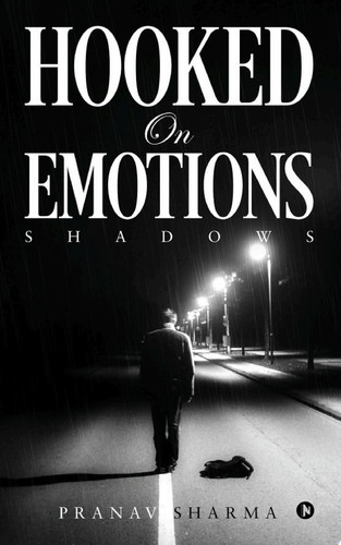HOOKED ON EMOTIONS Shadows