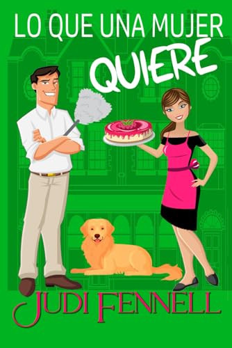 Lo Que Una Mujer Quiere (Manley Maids - LA) (Spanish Edition)