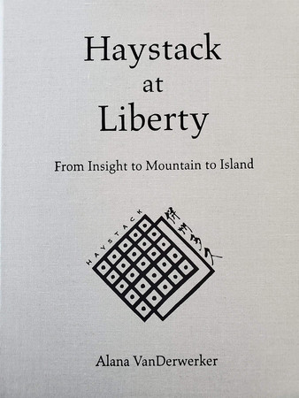 Haystack at Liberty: from insight to mountain to island